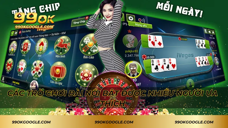 Các trò chơi bài nổi bật được nhiều người ưa thích